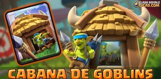 Carta da Cabana de Goblins do Clash Royale
