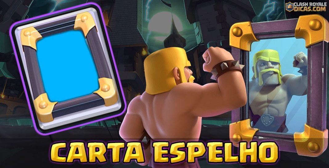 Carta Espelho do Clash Royale