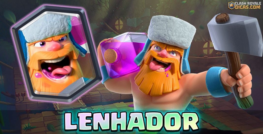 Carta do Lenhador no Clash Royale