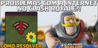 Como resolver LAG no Clash Royale