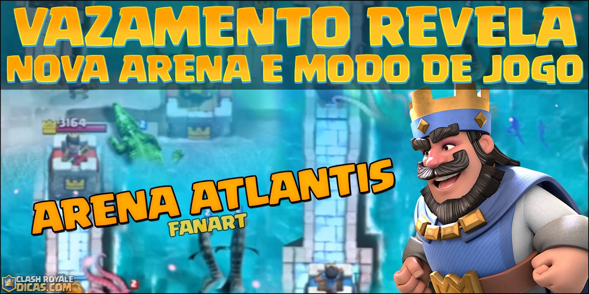 Vazamento de Novo Modo de Jogo e Nova Arena Atlantis