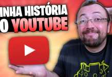 MINHA HISTÓRIA NO YOUTUBE