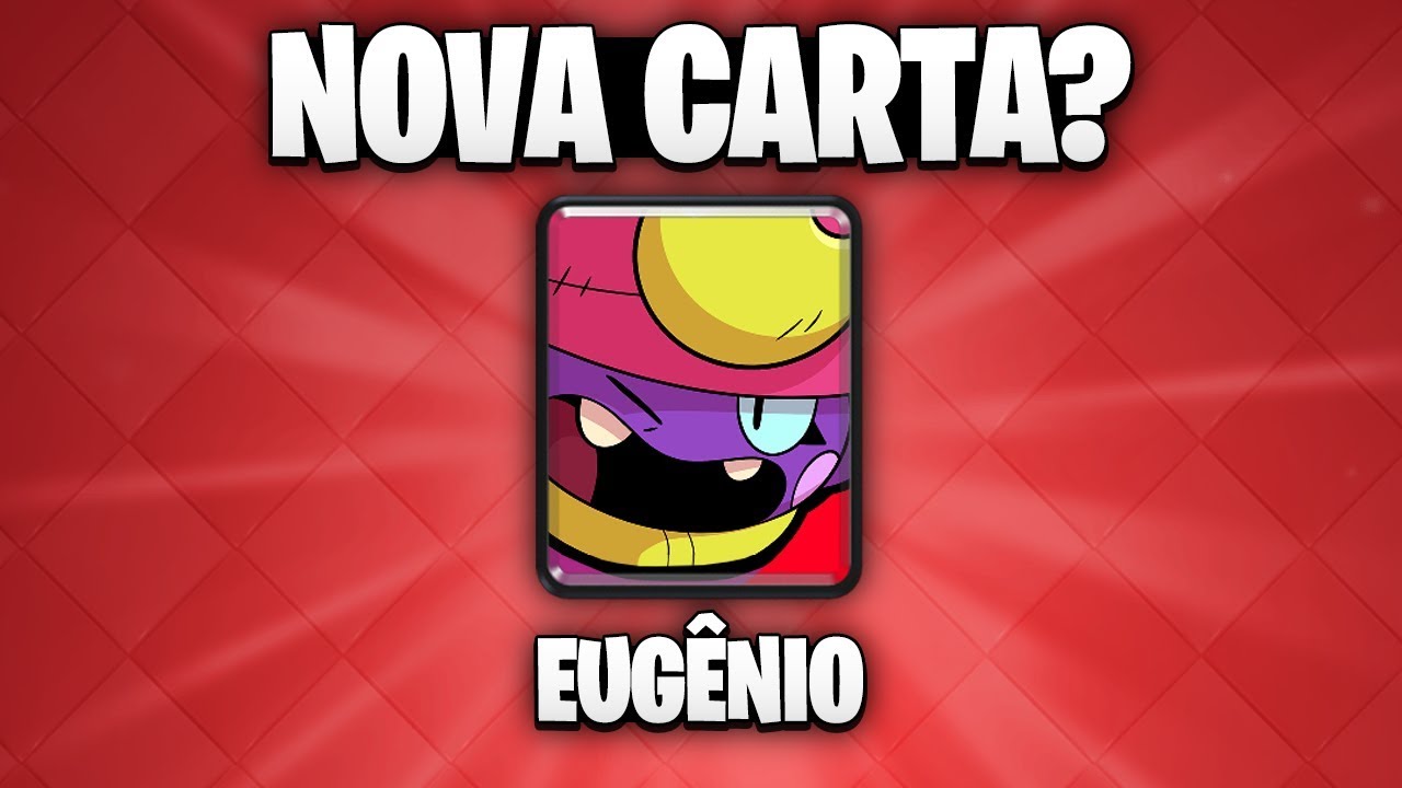 NOVO BRAWLER EUGÊNIO NO CLASH ROYALE? | Clash Royale Dicas