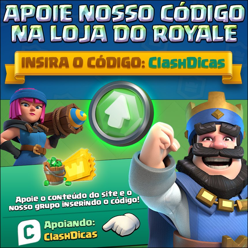 Apoie criador de conteúdo Supercell e Clash Royale: ClashDicas