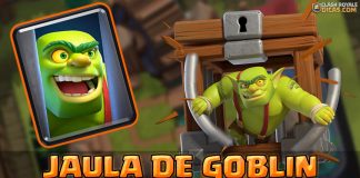 Jaula de Goblin do Clash Royale