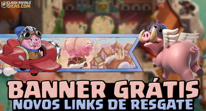 Conjunto de Banner GRÁTIS dos Porcos Evo Banner do Balão de Ar Quente Grátis + Porco Piloto nom Clash Royale